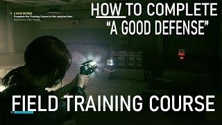 Control - How to complete the Field Training course (A Good Defense Mission)