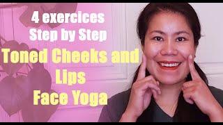 Toned Cheeks and Lips with Face Yoga, STEP BY STEP