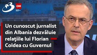 Un cunoscut jurnalist din Albania dezvăluie relaţiile lui Florian Coldea cu Guvernul lui Edi Rama