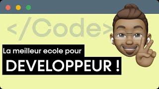 LA MEILLEUR ÉCOLE POUR DEVENIR DÉVELOPPEUR WEB ??? 