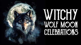 January Wolf Full Moon Rituals & Celebrations - How to Celebrate the Full Moon - Magical Crafting