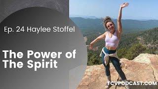 The Power of Spirit with Haylee Stoffel | Elevating Intellect Through Conscious Dialogue