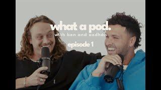 What A Pod - "Can I borrow some pants?"
