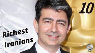 Top 10 Richest Iranians in the World l Iranian Billionaires 2020 and How They Made Their Money