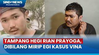 Hegi Rian jadi Korban Cocoklogi Netizen Mirip Egi Kasus Vina - Sindo Today 04/06