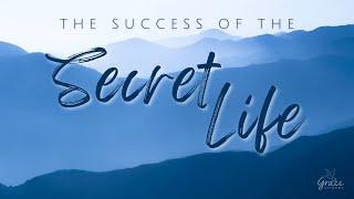 The Success of the Secret Life