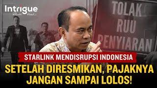 Menkominfo: Starlink Berbahaya Bagi Indonesia. Predator? | #IntrigueRK