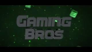 UNSER INTRO - GamingBros