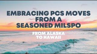 Embracing PCS Moves from a Seasoned Milspo