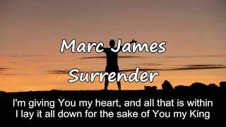 Marc James - Surrender [with lyrics]
