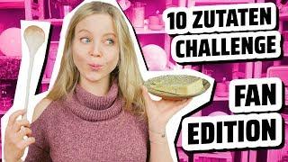 10 Zutaten Challenge I Fan fordert mich heraus! 