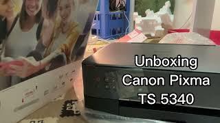 Unboxing Canon Pixma TS5340