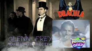 GLENN FREY VS  BELA LUGOSI (DRACULA)  YOU BELONG TO THE CITY #80s  #80smusic  @GlennFreyVEVO