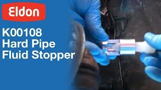 K00108 | Hard Pipe Fluid Stopper | Eldon