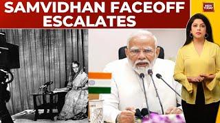 Samvidhan Faceoff Escalates |Shah Slams Dictatorship Under Indira |Cong: Modi Murdering Constitution