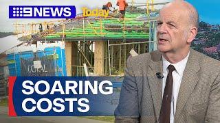 Australia's housing crisis to deepen as experts warn building costs could soar | 9 News Australia