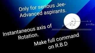 The Ultimate Guide to Advanced ROTATIONAL Mechanics for IIT-JEE Aspirants