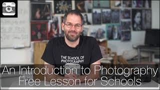 An Introduction to Photography – Free Lesson for Schools