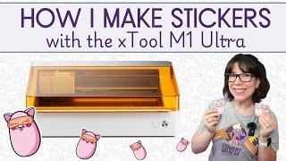 How I Make Stickers with the xTool M1 Ultra - Homemade Stickers Made Easy!