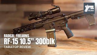 Radical 300 Blackout Tabletop Review. #300blackout #300blk #rf15