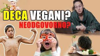 DA LI DECA MOGU DA SE HRANE VEGANSKI?