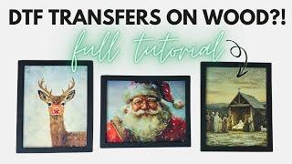 How To Apply DTF Transfers On Wood | YOU NEED TO TRY THIS! 