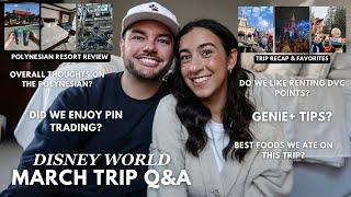 DISNEY Q&A  Polynesian Resort review, pin trading, renting DVC, best food, Genie+ tips & more!