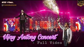 Vijay Antony Concert Full Video | Coimbatore | OG vibes | 1080p | Song list in description