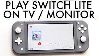 How To Play Nintendo Switch Lite On TV / Monitor! (2022)