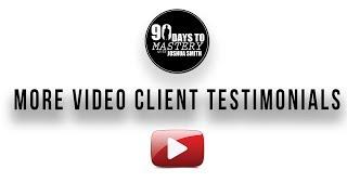 90 Day Mastery Testimonials