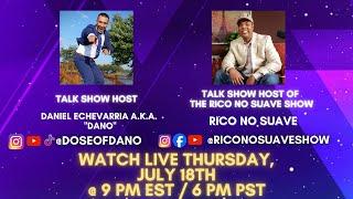 S4; E43 Rico No Suave, Talk Show Host - Weekly Dose of Dano TV