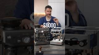 $800 vs $6000 home espresso machine