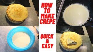 HOW TO MAKE CREPES || QUICK & EASY STEP BY STEP || THE BEST AND SIMPLEST WAY