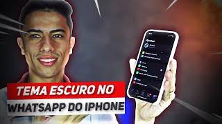 SAIU! Como ativar o tema escuro no WhatsApp do iPhone