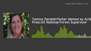 Tammy Randall-Parker Named as Acting Prescott National Forest Supervisor