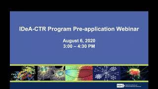 IDeA-CTR Program Pre-application Webinar