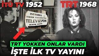 Türkiye'de İlk Televizyon Yayınının Yapıldığı O An: "TRT DEĞİL!"