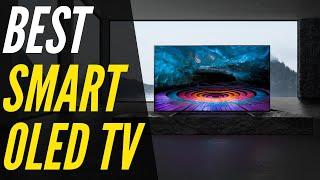 Best Smart OLED TV 2021 | Which One Is The Best For You?