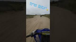 Fun police are on patrol!                   #dunes #coosbay #dirtbike #spinreel #amirecording