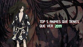 TOP 5 ANIMES QUE TIENES QUE VER ESTE 2019 [INVIERNO]