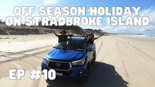 OFF SEASON HOLIDAY ON STRADBROKE ISLAND | Episode #10