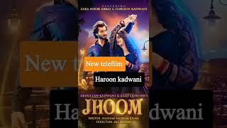 New telefilm jhoom by Zara Noor & Haroon kadwani #Haroon kadwani telefilm#first trailer jhoom #