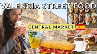 STREET FOOD IN VALENCIA  - Central Market, Churros, jamon, tortilla, agua de #valencia