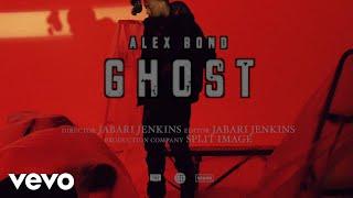 Alex Bond - GHOST