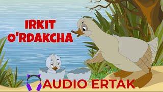 Irkit O‘rdakcha Audio Ertak