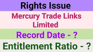 Rights Issue - Mercury Trade Links Limited. #stockmarket #rightsissue