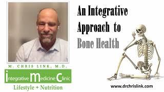 An Integrative Aproach to Bone Health