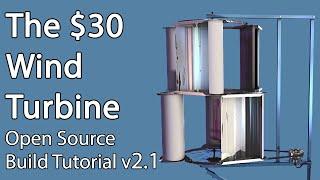 $30 DIY Wind Turbine -Build Tutorial v2.1