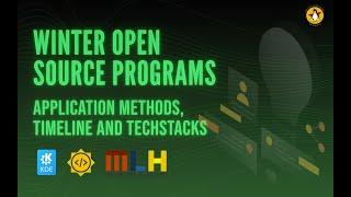 Exciting Winter Open Source Programs For Beginners || Application Methods, Timeline and Tech Stack