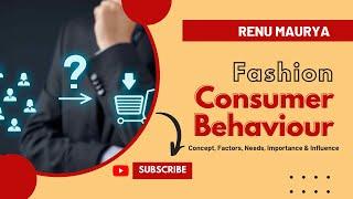 FASHION CONSUMER BEHAVIOUR.. Part-1